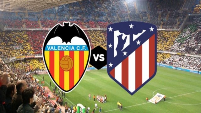 Dove Vedere Valencia-Atletico Madrid Streaming E Tv, 24a Giornata Liga ...